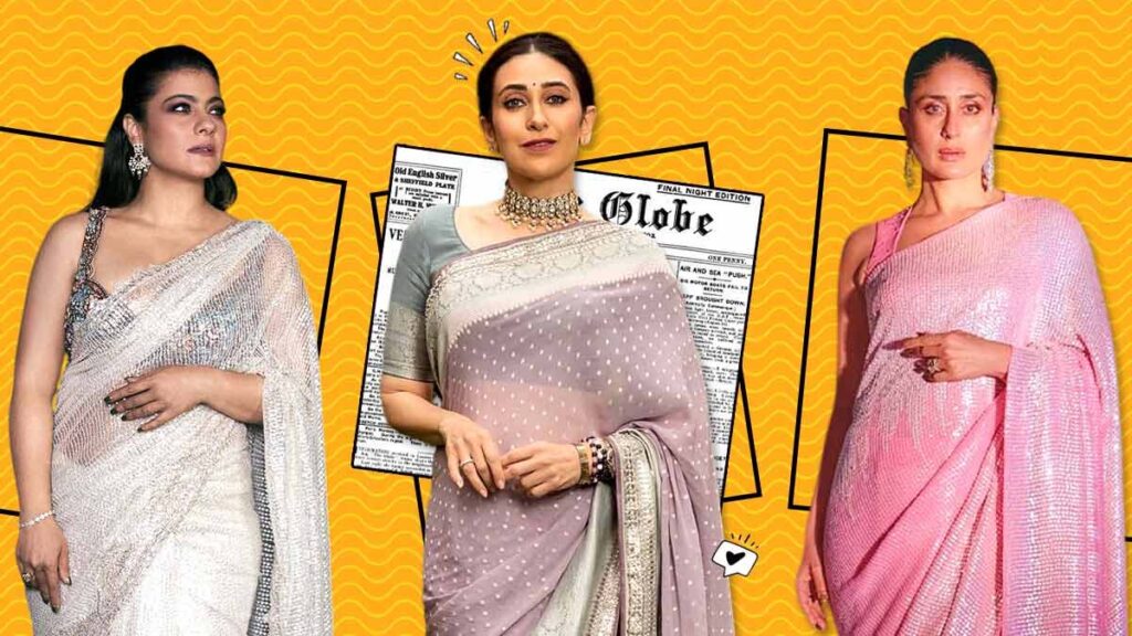 stylish saree designs - काजोल करिश्मा करीना ने इन साड़ियों में छुपाई अपनी बढ़ती उम्र, बिखेरा अपने हुस्न का जलवा