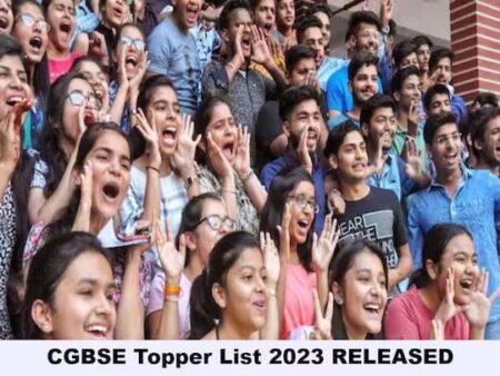 CGBSE Topper List 2023 RELEASED: छत्तीसगढ़ बोर्ड 10वीं और 12वीं की टॉपर्स लिस्ट जारी, यहां देखें Toppers List PDF