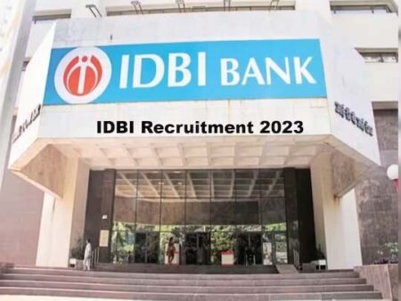 IDBI Recruitment 2023 :आईडीबीआई बैंक में हुई नौकरी की बौछार, जाने कितनी होगी सैलरी, और कैसे करे अप्लाई