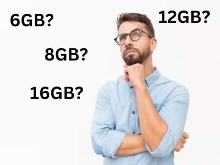 Smartphone: आपके फोन में कितनी GB रैम की जरूरत है ? 4,6, 8 या 12GB? यहां जानिए